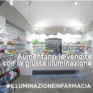 giusta illuminazione in farmacia