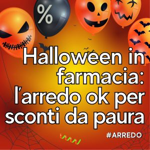 sconti-paura-halloween-farmacia-arredo