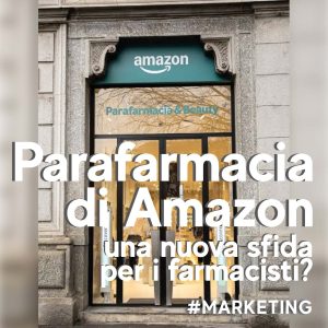 prima parafarmacia Amazon in Italia